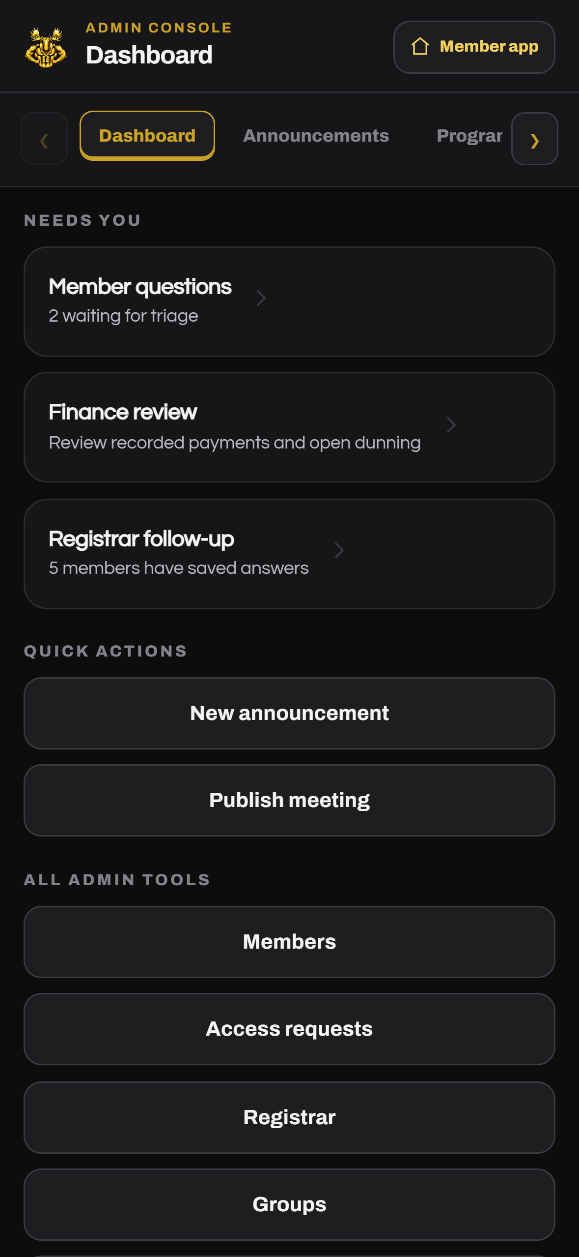 Atlas Brotherhood admin dashboard with the Needs you queue, quick actions, and admin tools